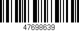 Código de barras (EAN, GTIN, SKU, ISBN): '47698639'