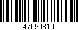 Código de barras (EAN, GTIN, SKU, ISBN): '47699810'
