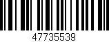 Código de barras (EAN, GTIN, SKU, ISBN): '47735539'
