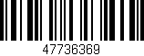 Código de barras (EAN, GTIN, SKU, ISBN): '47736369'