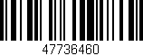 Código de barras (EAN, GTIN, SKU, ISBN): '47736460'
