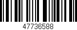 Código de barras (EAN, GTIN, SKU, ISBN): '47736588'