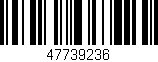 Código de barras (EAN, GTIN, SKU, ISBN): '47739236'