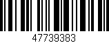 Código de barras (EAN, GTIN, SKU, ISBN): '47739383'