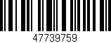Código de barras (EAN, GTIN, SKU, ISBN): '47739759'