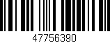 Código de barras (EAN, GTIN, SKU, ISBN): '47756390'