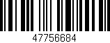 Código de barras (EAN, GTIN, SKU, ISBN): '47756684'