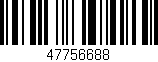 Código de barras (EAN, GTIN, SKU, ISBN): '47756688'
