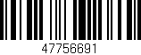 Código de barras (EAN, GTIN, SKU, ISBN): '47756691'