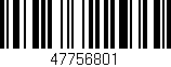 Código de barras (EAN, GTIN, SKU, ISBN): '47756801'