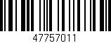Código de barras (EAN, GTIN, SKU, ISBN): '47757011'