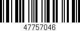 Código de barras (EAN, GTIN, SKU, ISBN): '47757046'