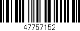 Código de barras (EAN, GTIN, SKU, ISBN): '47757152'
