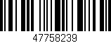 Código de barras (EAN, GTIN, SKU, ISBN): '47758239'