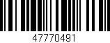 Código de barras (EAN, GTIN, SKU, ISBN): '47770491'