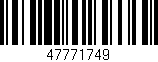 Código de barras (EAN, GTIN, SKU, ISBN): '47771749'