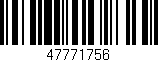 Código de barras (EAN, GTIN, SKU, ISBN): '47771756'