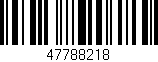 Código de barras (EAN, GTIN, SKU, ISBN): '47788218'