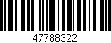 Código de barras (EAN, GTIN, SKU, ISBN): '47788322'