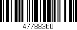 Código de barras (EAN, GTIN, SKU, ISBN): '47788360'
