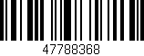 Código de barras (EAN, GTIN, SKU, ISBN): '47788368'
