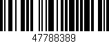 Código de barras (EAN, GTIN, SKU, ISBN): '47788389'