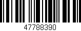 Código de barras (EAN, GTIN, SKU, ISBN): '47788390'