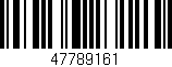 Código de barras (EAN, GTIN, SKU, ISBN): '47789161'