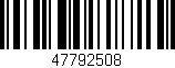 Código de barras (EAN, GTIN, SKU, ISBN): '47792508'