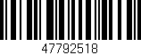 Código de barras (EAN, GTIN, SKU, ISBN): '47792518'
