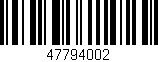 Código de barras (EAN, GTIN, SKU, ISBN): '47794002'