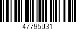 Código de barras (EAN, GTIN, SKU, ISBN): '47795031'