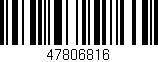 Código de barras (EAN, GTIN, SKU, ISBN): '47806816'