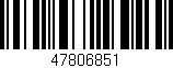 Código de barras (EAN, GTIN, SKU, ISBN): '47806851'