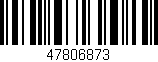 Código de barras (EAN, GTIN, SKU, ISBN): '47806873'