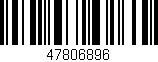 Código de barras (EAN, GTIN, SKU, ISBN): '47806896'