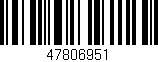Código de barras (EAN, GTIN, SKU, ISBN): '47806951'