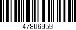 Código de barras (EAN, GTIN, SKU, ISBN): '47806959'
