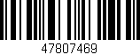 Código de barras (EAN, GTIN, SKU, ISBN): '47807469'