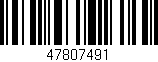 Código de barras (EAN, GTIN, SKU, ISBN): '47807491'