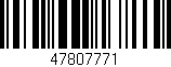 Código de barras (EAN, GTIN, SKU, ISBN): '47807771'