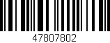 Código de barras (EAN, GTIN, SKU, ISBN): '47807802'