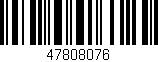 Código de barras (EAN, GTIN, SKU, ISBN): '47808076'