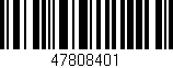 Código de barras (EAN, GTIN, SKU, ISBN): '47808401'