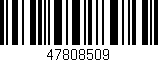 Código de barras (EAN, GTIN, SKU, ISBN): '47808509'