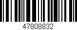Código de barras (EAN, GTIN, SKU, ISBN): '47808832'