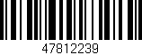 Código de barras (EAN, GTIN, SKU, ISBN): '47812239'