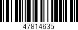 Código de barras (EAN, GTIN, SKU, ISBN): '47814635'