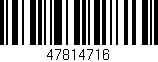 Código de barras (EAN, GTIN, SKU, ISBN): '47814716'