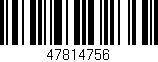 Código de barras (EAN, GTIN, SKU, ISBN): '47814756'